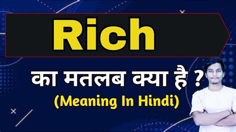 i am rich meaning in hindi|rich life in hindi.